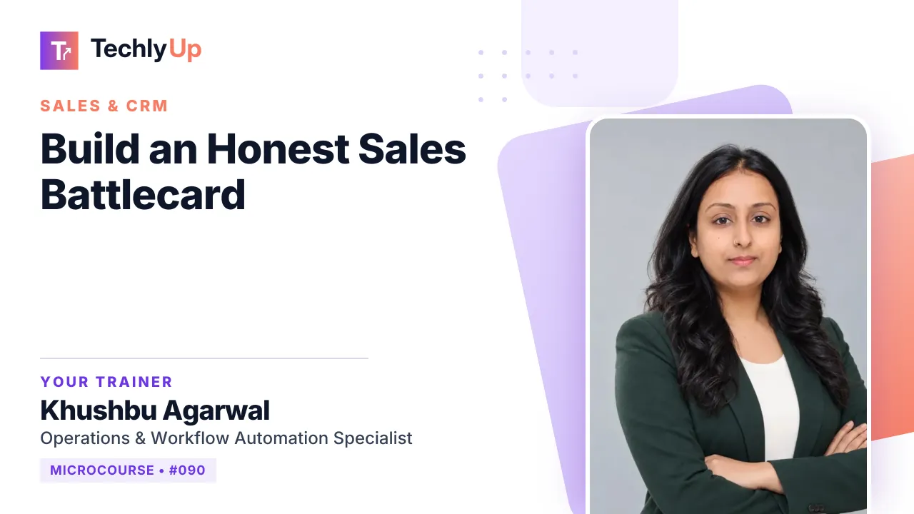 Build an Honest Sales Battlecard — microcourse thumbnail with trainer Khushbu Agarwal